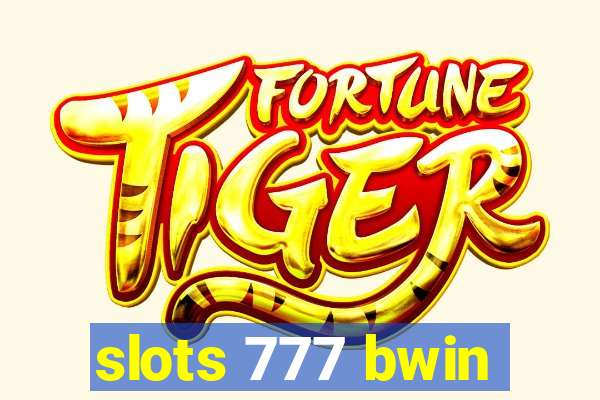 slots 777 bwin